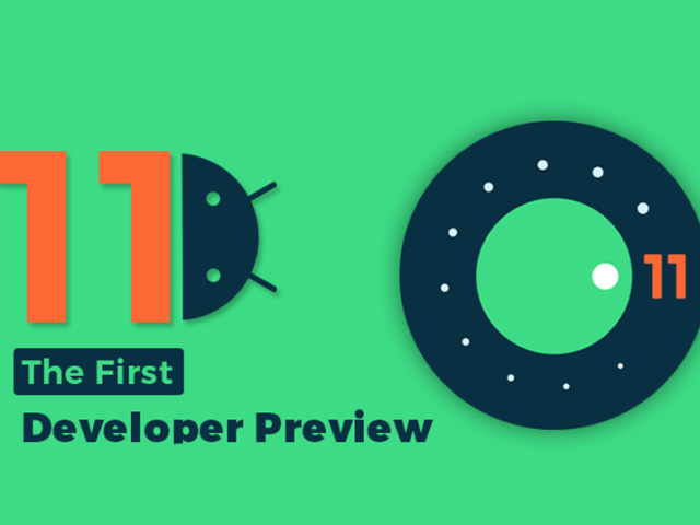 Android 11: the first Developer Preview