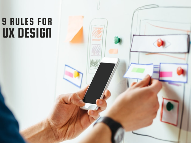 9 Rules For UX Design